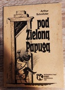 Arthur Schnitzler - Pod Zieloną Papugą