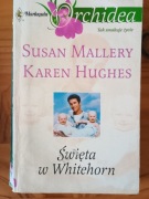 Święta w Whitehorn Susan Mallery,Karen Hughes 