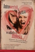 M. O. Laney, M. L. Laney - Introwertyk i ekstrawertyk w sidłach miłości