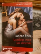Urzekłaś mnie jak dawniej Joanne Rock