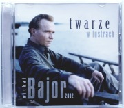 MICHAŁ BAJOR Twarze W Lustrach 2002r
