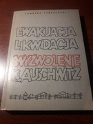 Ewakuacja, likwidacja Auschwitz Strzelecki