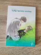 Rihito Takarai - Tylko Kwiaty Wiedzą 1