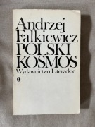 Polski kosmos. Dziesięć esejów przy Gombrowiczu - Andrzej Falkiewicz