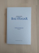 Hans Urs von Balthasar Pisma wybrane t.1