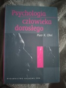 Piotr K. Oleś Psychologia człowieka dorosłego 