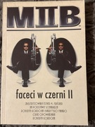 „Faceci w czerni II” M. Frieshner 