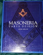 Masoneria. Zarys dziejów Angel Millar Poznań 2005