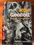 Jane Goodall Pani od szympansów