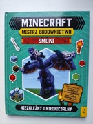 Książka Minecraft. Mistrz Budownictwa. SMOKI PL