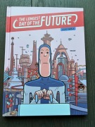 THE LONGEST DAY OF THE FUTURE - Lucas Varela - Fantagraphics