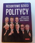 RESORTOWE DZIECI - POLITYCY