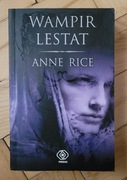 Wampir Lestat Anne Rice Kroniki wampirów tom 2