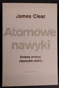 Atomowe nawyki James Clear