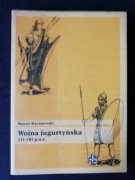 Wojna jugurtyńska 111-105 p.n.e. Maciej Maciejowski