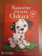 Samotne święta Oskara. Holly Webb