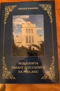 Monografia Parafii Kożuchówek na Podlasiu Zbigniew Wąsowski