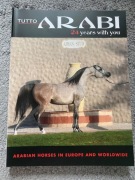 Tutto Arabi 6/2021 - konie arabskie