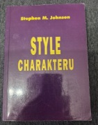 Style Charakteru Stephen M. Johnson. Wydanie 1. Unikat!