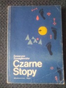 Czarne stopy - Seweryna Szmaglewska 