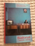 Białoruś: kartofle i dżinsy- Andrzej Brzeziecki, Małgorzata Nocuń