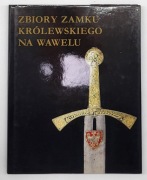 Album: Zbiory Zamku Królewskiego na Wawelu
