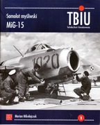 Samolot myśliwski Jak-23 i Mig-15. M. Mikołajczuk