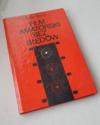 Film amatorski bez błędów Ryszard Kreyser