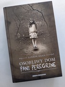 Ransom Riggs - Osobliwy dom Pani Peregrine - Twarda okładka