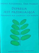 Depresja jest przemijająca - Iwona Koszewska