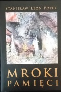 Mroki pamięci Stanisław Leon Popek