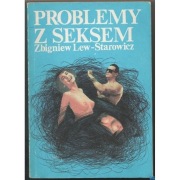 Problemy z seksem - Lew-Starowicz Zbigniew
