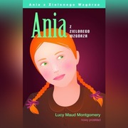 Ania z Zielonego Wzgórza L. M. Montgomery