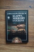 Zbigniew Święch , Klątwy, mikroby i uczeni.