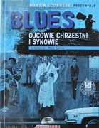 BLUES Ojcowie chrzestni i synowie Martin Scorsese