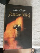 Książka Jeszcze Bliżej