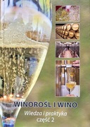 Winorośl i wino - część II