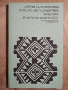 Kroniki Bustosa Domecqa Jorge Luis Borges Adolfo Bioy Casares