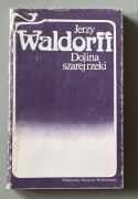 JERZY WALDORFF DOLINA SZAREJ RZEKI