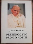 Przekroczyć próg nadziei