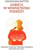 Magdalena Knitter - Kobieta w wewnętrznej podróży