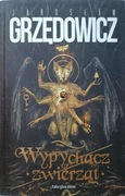 Wypychacz zwierząt Jarosław Grzędowicz Fabryka słów 2021 NOWA
