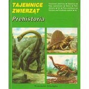 Tajemnice zwierząt Prehistoria