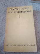 Wyzwolenie Noc listopahdowa 