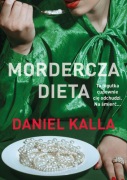 Mordercza dieta Daniel Kalla