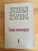 Świat wczorajszy Stefan Zweig 