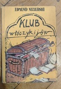 Klub Włóczykijów. W. Niziurski 