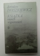 Książka moich wspomnień Jarosław Iwaszkiewicz