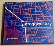 nowa płyta CD zespołu Pod Strzechą - Drogowskazy 
