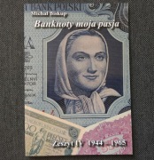 Zeszyt IV 1944-1965  Michał Biskup ( z podpisem autora)